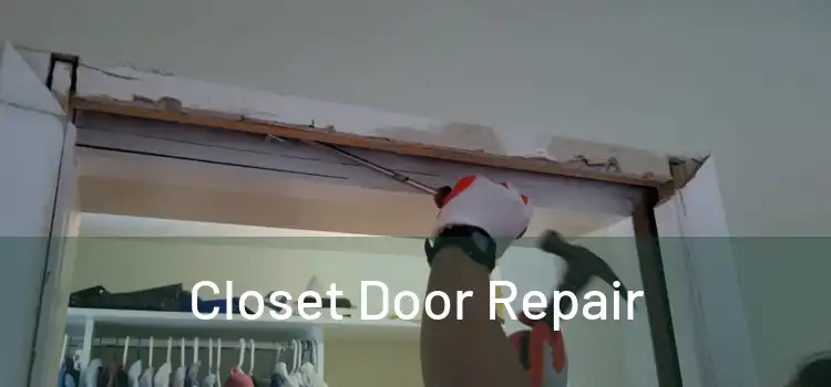 Closet Door Repair